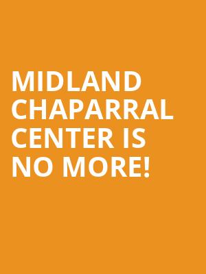Midland Chaparral Center is no more
